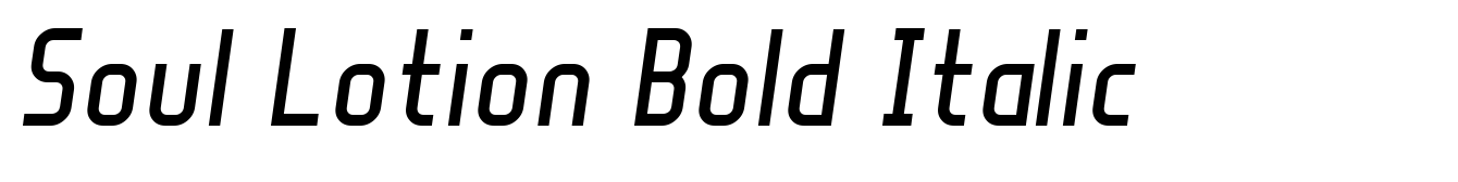 Soul Lotion Bold Italic